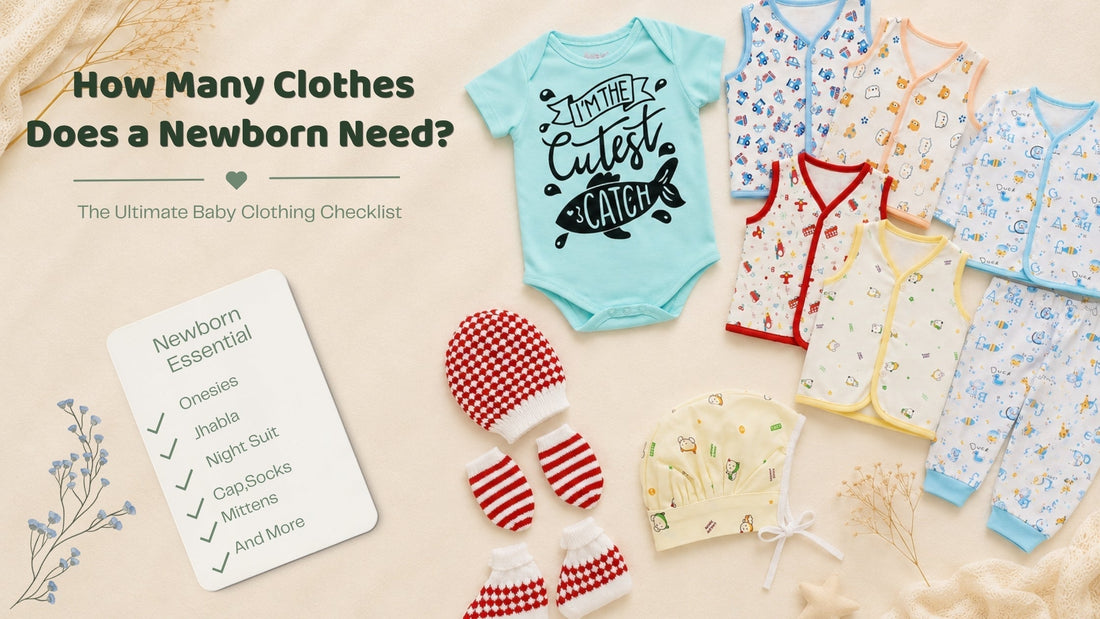 How many clothes does a newborn need? The ultimate guide